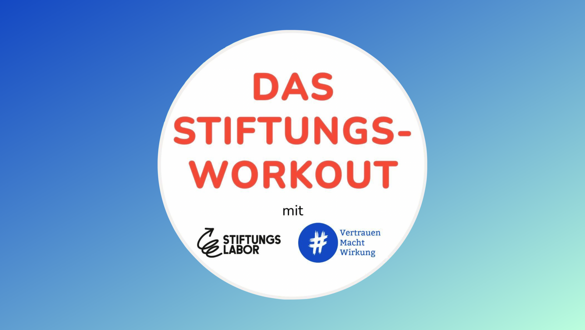 Stiftungsworkout: Die 9 Thesen von #VMW